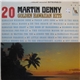 Martin Denny - 20 Golden Hawaiian Hits