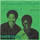 Tony And Tyrone - Crossroads Of Love