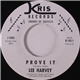Lee Harvey - Prove It